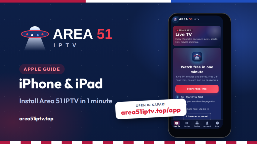 How to Install Area 51 IPTV on iPhone and iPad (2026 Guide)